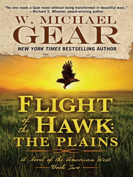 Title details for Flight of the Hawk: The Plains by W. Michael Gear - Available